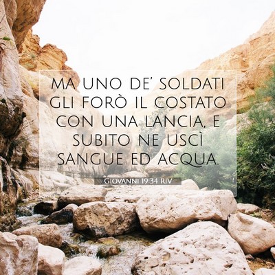 Giovanni 19:34 RIV Immagine del Versetto della Bibbia