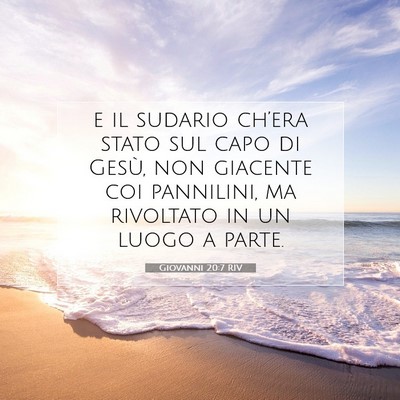 Giovanni 20:7 Versetto della Bibbia Spiegato