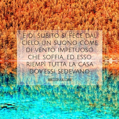 Atti 2:2 RIV Immagine del Versetto della Bibbia