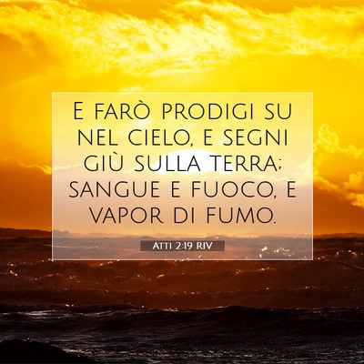 Atti 2:19 RIV Immagine del Versetto della Bibbia