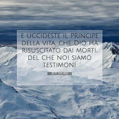 Atti 3:15 RIV Immagine del Versetto della Bibbia