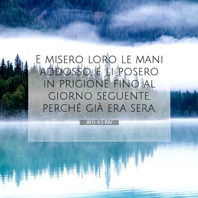 Atti 4:3 Versetto della Bibbia Spiegato