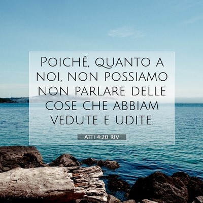 Atti 4:20 RIV Immagine del Versetto della Bibbia