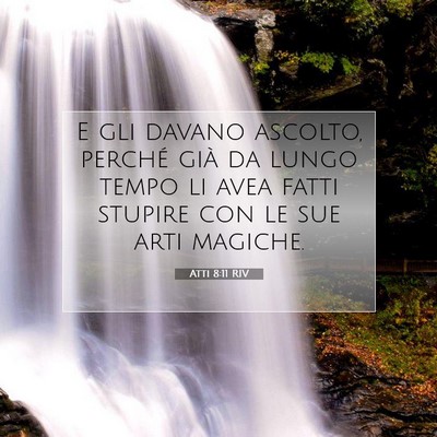 Atti 8:11 RIV Immagine del Versetto della Bibbia