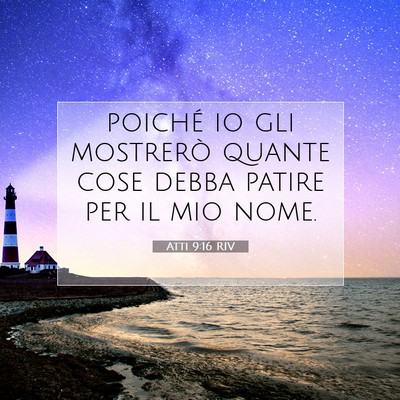 Atti 9:16 RIV Immagine del Versetto della Bibbia
