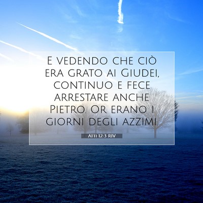 Atti 12:3 Versetto della Bibbia Spiegato