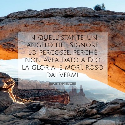 Atti 12:23 RIV Immagine del Versetto della Bibbia