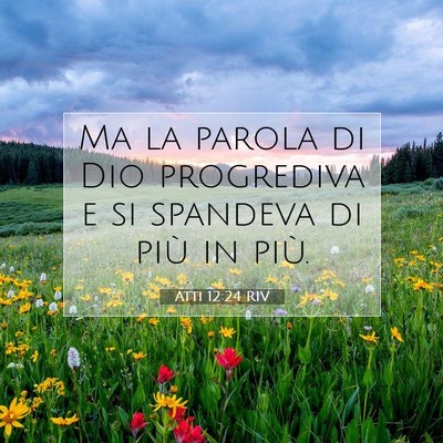 Atti 12:24 Versetto della Bibbia Spiegato