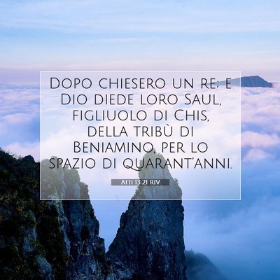 Atti 13:21 RIV Immagine del Versetto della Bibbia