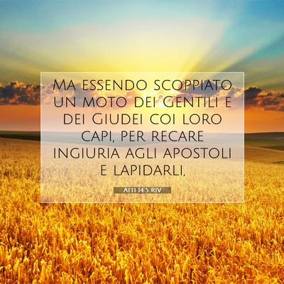 Atti 14:5 Versetto della Bibbia Spiegato