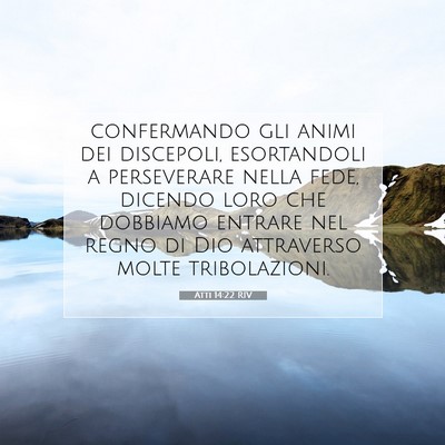 Atti 14:22 RIV Immagine del Versetto della Bibbia