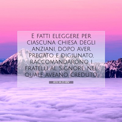 Atti 14:23 RIV Immagine del Versetto della Bibbia