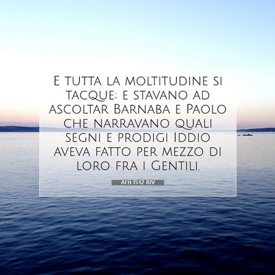 Atti 15:12 Versetto della Bibbia Spiegato