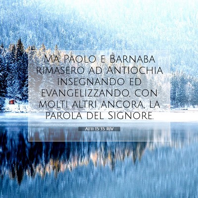 Atti 15:35 Versetto della Bibbia Spiegato