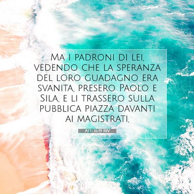 Atti 16:19 RIV Immagine del Versetto della Bibbia
