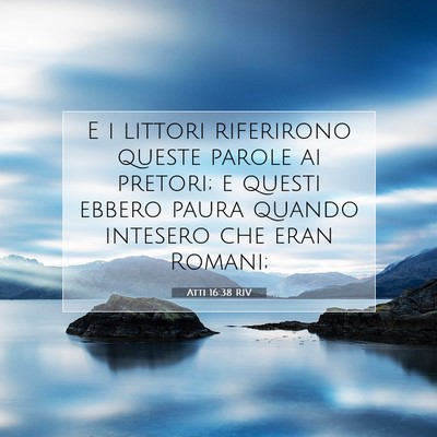 Atti 16:38 Versetto della Bibbia Spiegato
