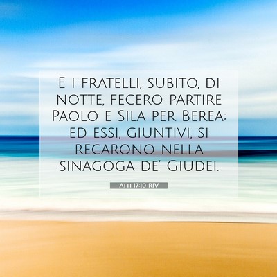 Atti 17:10 Versetto della Bibbia Spiegato