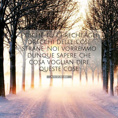 Atti 17:20 RIV Immagine del Versetto della Bibbia