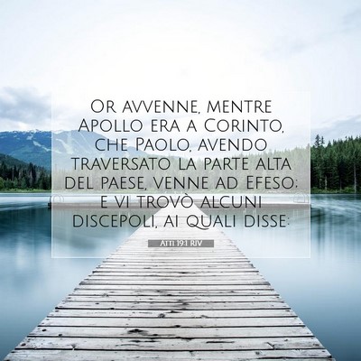 Atti 19:1 RIV Immagine del Versetto della Bibbia
