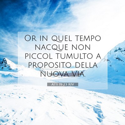Atti 19:23 RIV Immagine del Versetto della Bibbia