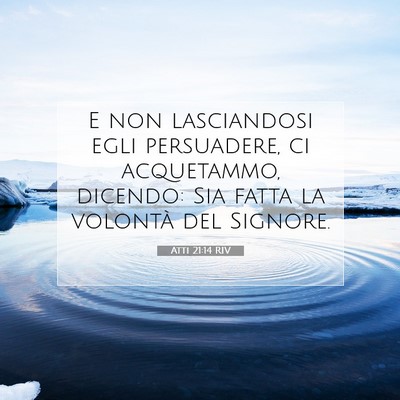 Atti 21:14 RIV Immagine del Versetto della Bibbia