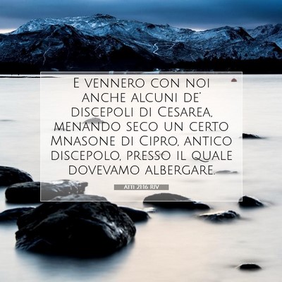 Atti 21:16 Versetto della Bibbia Spiegato
