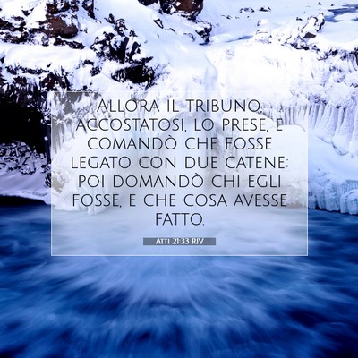 Atti 21:33 RIV Immagine del Versetto della Bibbia
