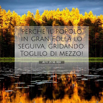 Atti 21:36 Versetto della Bibbia Spiegato