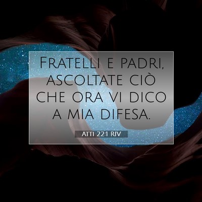 Atti 22:1 RIV Immagine del Versetto della Bibbia