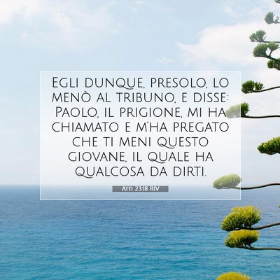 Atti 23:18 RIV Immagine del Versetto della Bibbia