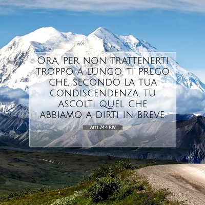 Atti 24:4 Versetto della Bibbia Spiegato