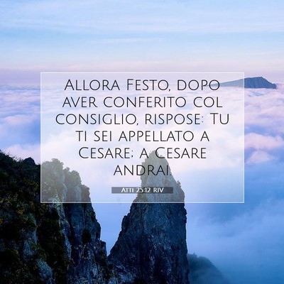 Atti 25:12 RIV Immagine del Versetto della Bibbia