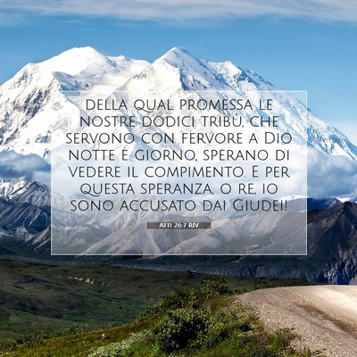 Atti 26:7 RIV Immagine del Versetto della Bibbia