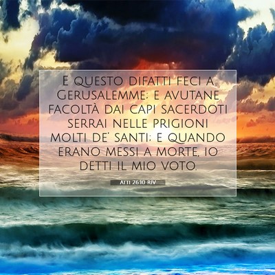 Atti 26:10 Versetto della Bibbia Spiegato