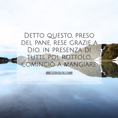 Atti 27:35 Versetto della Bibbia Spiegato