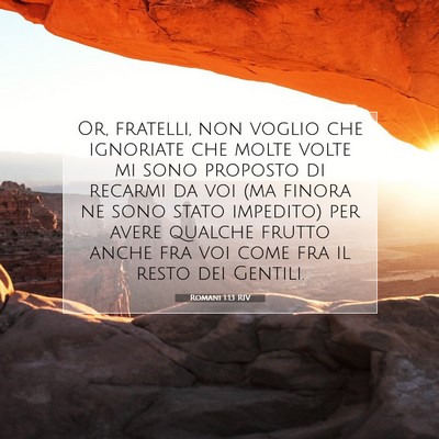 Romani 1:13 Versetto della Bibbia Spiegato