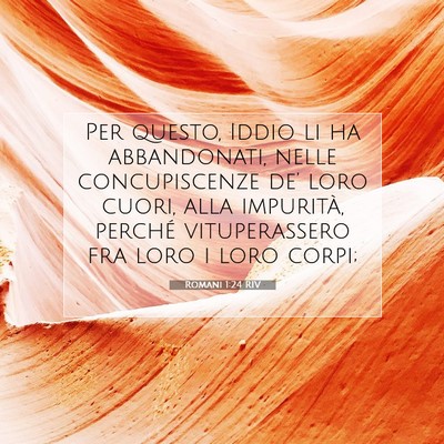Romani 1:24 Versetto della Bibbia Spiegato