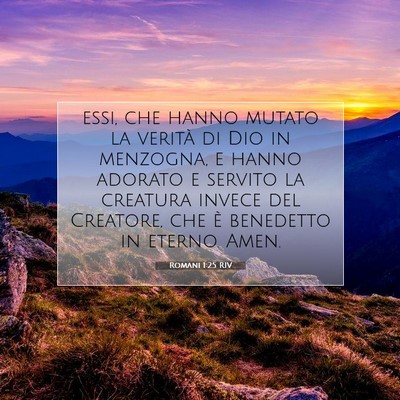 Romani 1:25 Versetto della Bibbia Spiegato