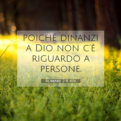 Romani 2:11 RIV Immagine del Versetto della Bibbia