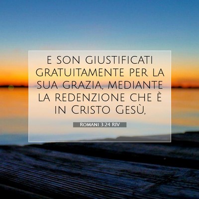 Romani 3:24 RIV Immagine del Versetto della Bibbia