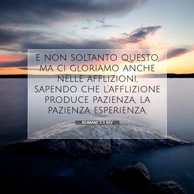 Romani 5:3 RIV Immagine del Versetto della Bibbia