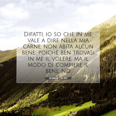 Romani 7:18 RIV Immagine del Versetto della Bibbia