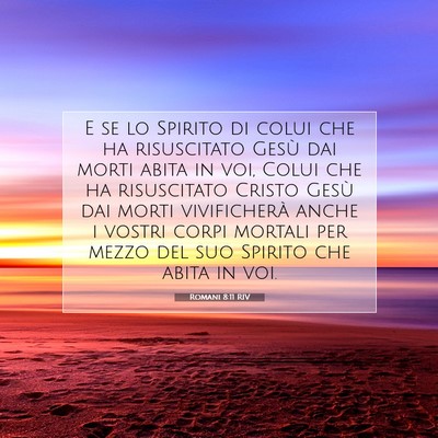 Romani 8:11 RIV Immagine del Versetto della Bibbia