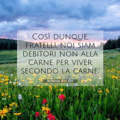 Romani 8:12 Versetto della Bibbia Spiegato