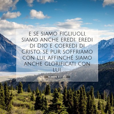 Romani 8:17 RIV Immagine del Versetto della Bibbia