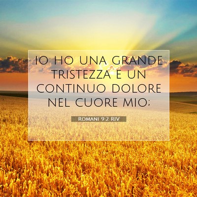 Romani 9:2 RIV Immagine del Versetto della Bibbia
