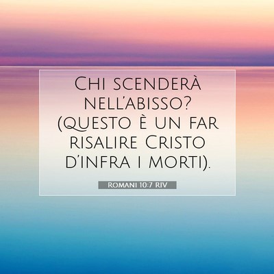 Romani 10:7 RIV Immagine del Versetto della Bibbia