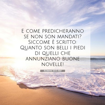 Romani 10:15 RIV Immagine del Versetto della Bibbia