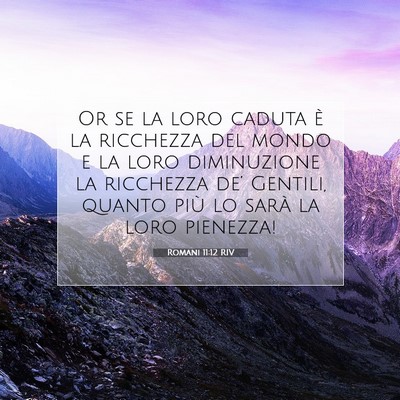 Romani 11:12 RIV Immagine del Versetto della Bibbia