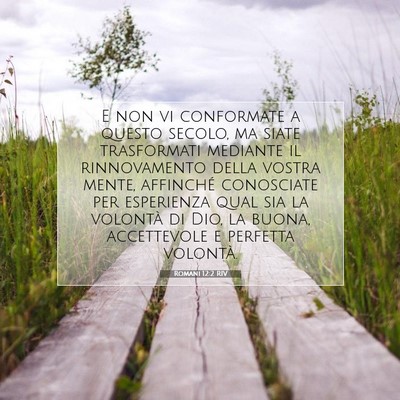 Romani 12:2 RIV Immagine del Versetto della Bibbia